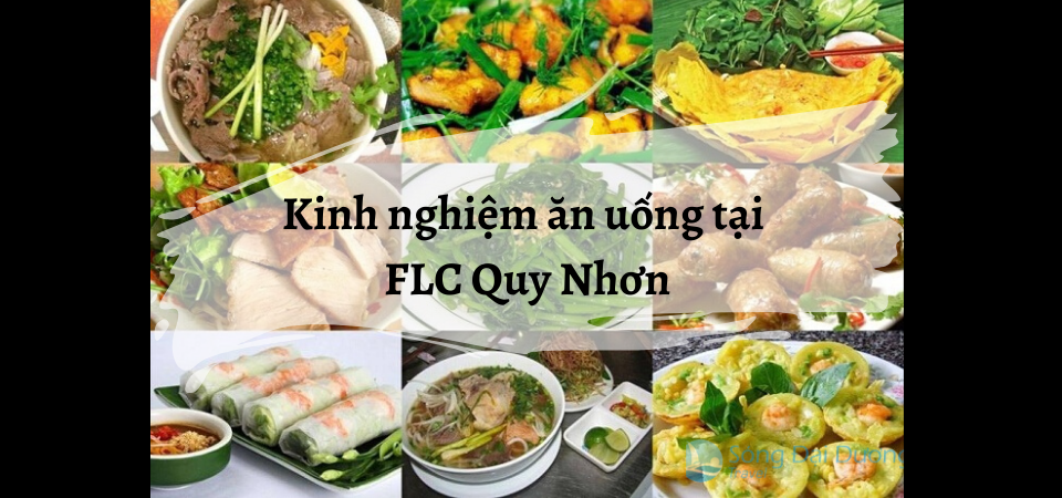 Kinh nghiệm ăn uống tại FLC Quy Nhơn